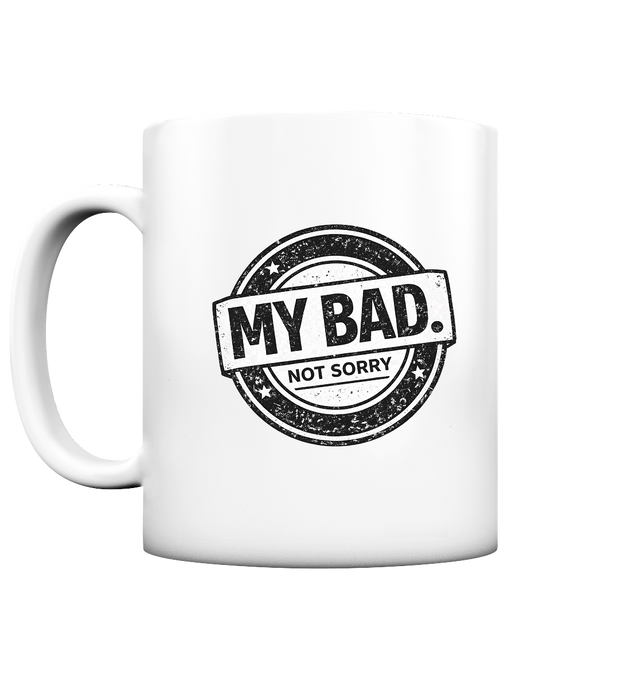 My Bad - Tasse matt