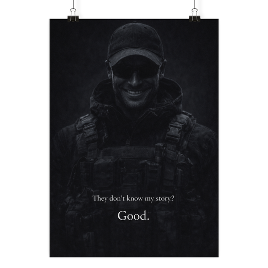 They don´t know my story ? Good - Poster Din A4 (hoch)