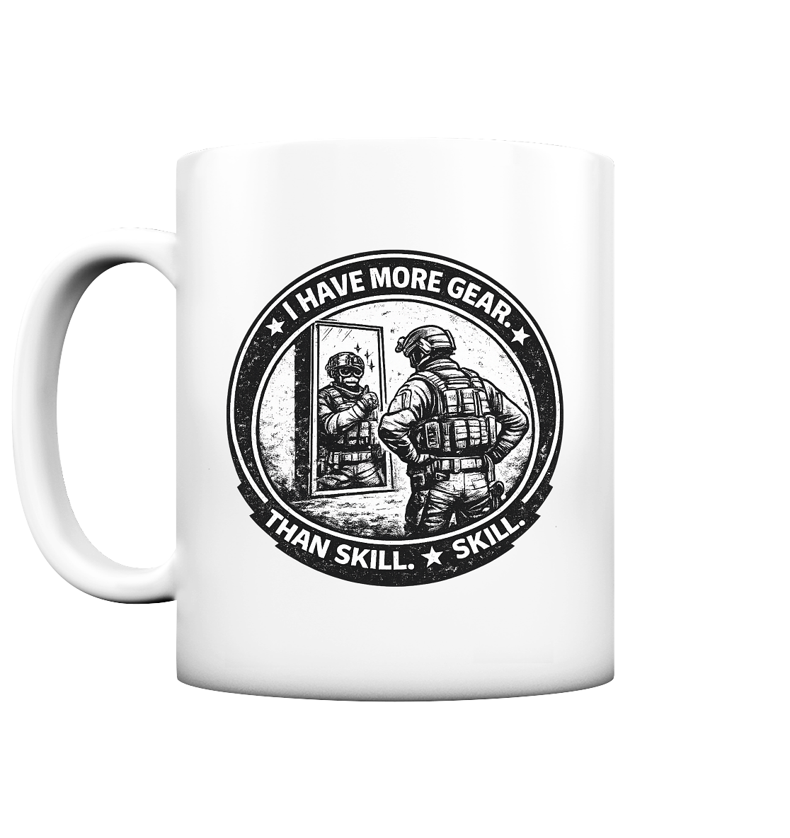 More Gear than Skill - Tasse matt als Airsoft Tasse mit Motiv