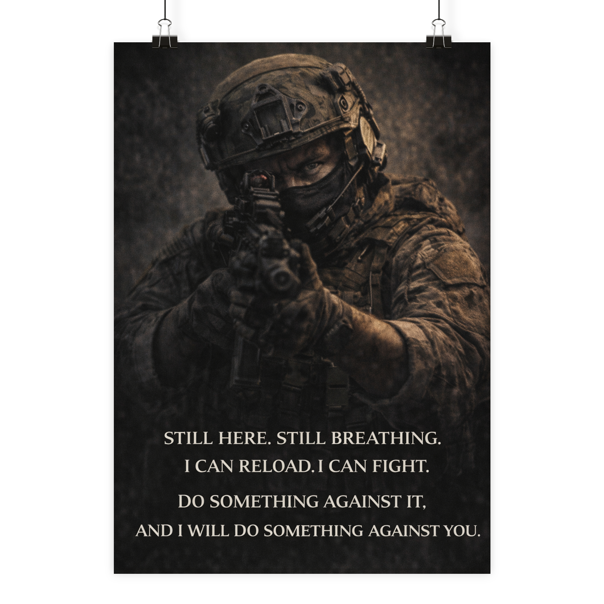 Still Here. Still breathing. - Poster Din A2 (hoch) als Airsoft Poster im DIN-Format