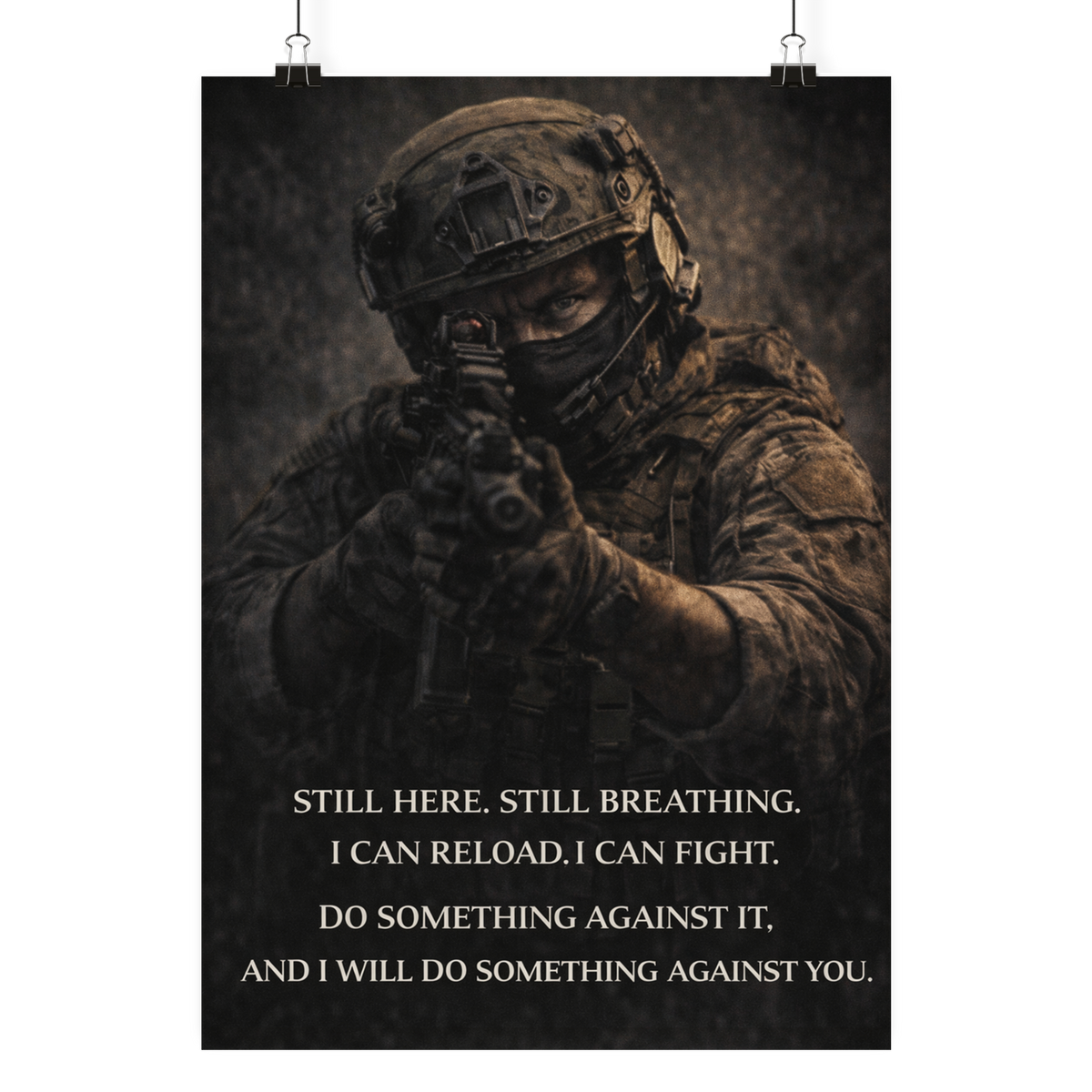 Still Here. Still breathing. - Poster Din A4 (hoch) als Airsoft Poster im DIN-Format